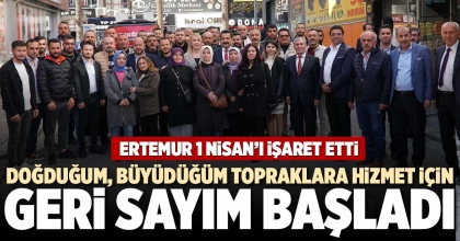 DOĞDUĞUM, BÜYÜDÜĞÜM TOPRAKLARA HİZMET İÇİN GERİ SAYIM BAŞLADI