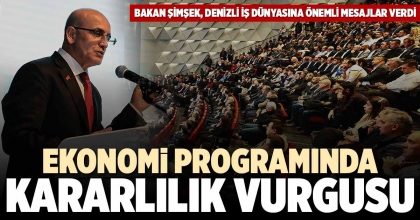 EKONOMİ PROGRAMINDA KARARLILIK VURGUSU