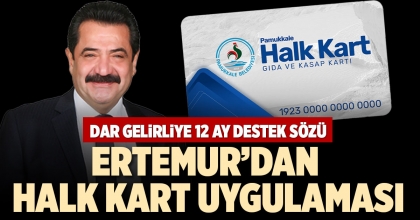 ERTEMUR’DAN HALK KART UYGULAMASI