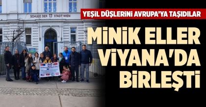 MİNİK ELLER VİYANA'DA BİRLEŞTİ
