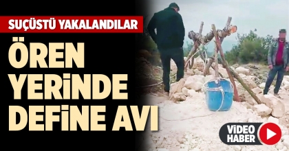 ÖREN YERİNDE DEFİNE AVI