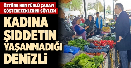 ÖZTÜRK, HER TÜRLÜ ÇABAYI GÖSTERECEKLERİNİ SÖYLEDİ