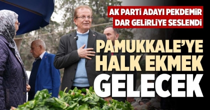 PAMUKKALE’YE HALK EKMEK GELECEK