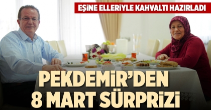 PEKDEMİR’DEN 8 MART SÜRPRİZİ