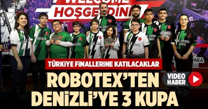ROBOTEX’TEN DENİZLİ’YE 3 KUPA