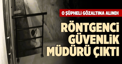 RÖNTGENCİ GÜVENLİK MÜDÜRÜ ÇIKTI