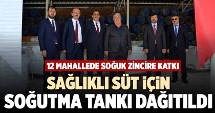 SAĞLIKLI SÜT İÇİN SOĞUTMA TANKI DAĞITILDI