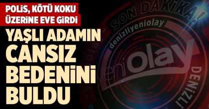 YAŞLI ADAM EVİNDE ÖLÜ BULUNDU