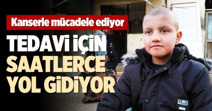 TEDAVİ OLABİLMEK İÇİN SAATLERCE YOL GİDİYOR