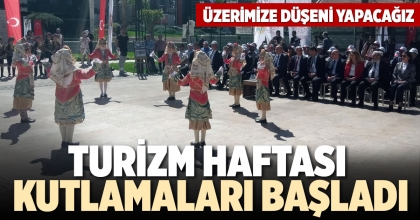 TURİZM HAFTASI KUTLAMALARI BAŞLADI