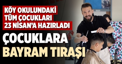 ÇOCUKLARA BAYRAM TIRAŞI