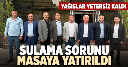 SULAMA SORUNU MASAYA YATIRILDI