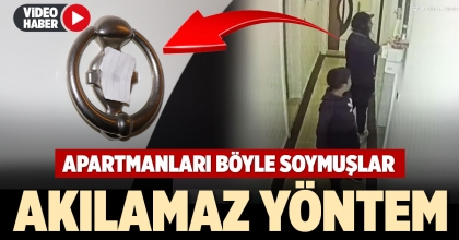APARTMANLARI BÖYLE SOYMUŞLAR