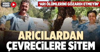ARICILARDAN ÇEVRECİLERE SİTEM