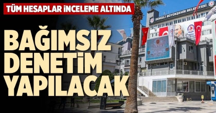 BAĞIMSIZ DENETİM YAPILACAK