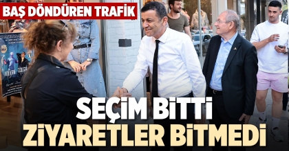 SEÇİM BİTTİ ZİYARETLER BİTMEDİ