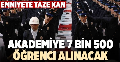 AKADEMİYE 7 BİN 500 ÖĞRENCİ ALINACAK