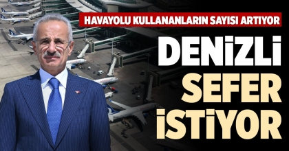 DENİZLİ SEFER İSTİYOR