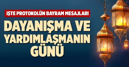 İŞTE PROTOKOLÜN BAYRAM MESAJLARI