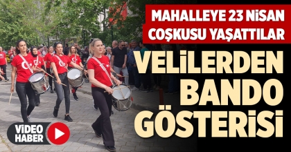 VELİLERDEN BANDO GÖSTERİSİ