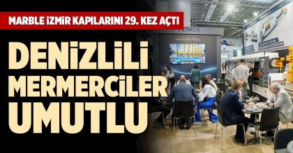 MARBLE İZMİR KAPILARINI 29. KEZ AÇTI