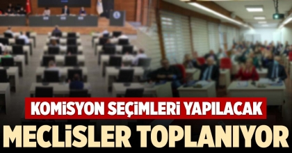 MECLİSLER TOPLANIYOR