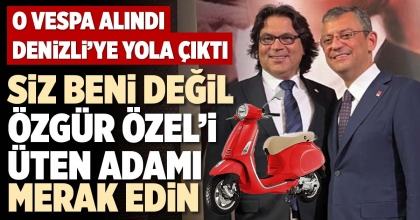 SİZ BENİ DEĞİL ÖZGÜR ÖZEL’İ ÜTEN ADAMI MERAK EDİN