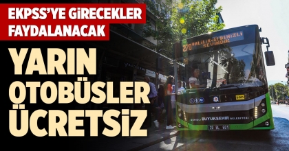 YARIN OTOBÜSLER ÜCRETSİZ
