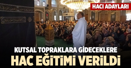 DENİZLİ'DEN KUTSAL TOPRAKLARA GİDECEKLERE HAC EĞİTİMİ VERİLDİ