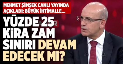 YÜZDE 25 KİRA ZAM SINIRI DEVAM EDECEK Mİ? 