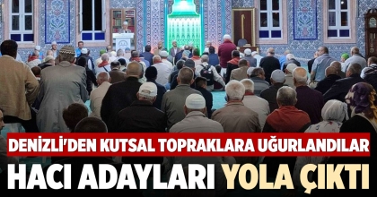 HACI ADAYLARI YOLA ÇIKTI