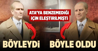 ATA’YA BENZEMEDİĞİ İÇİN ELEŞTİRİLEN BALMUMU HEYKEL DEĞİŞTİRİLDİ