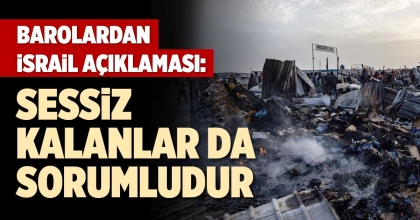 BAROLARDAN İSRAİL AÇIKLAMASI: 