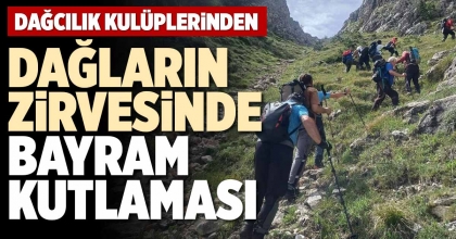 DAĞLARIN ZİRVESİNDE BAYRAM KUTLAMASI
