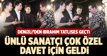 DENİZLİ’DEN İBRAHİM TATLISES GEÇTİ