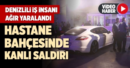 HASTANE BAHÇESİNDE KANLI SALDIRI