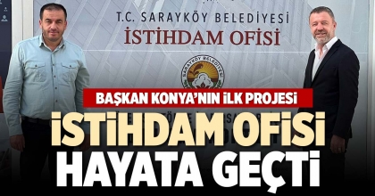İSTİHDAM OFİSİ HAYATA GEÇTİ