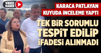 KARACA PATLAYAN KUYUDA İNCELEME YAPTI