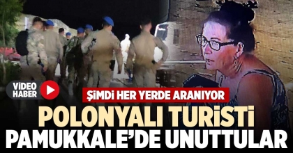 POLONYALI TURİSTİ PAMUKKALE'DE UNUTTULAR