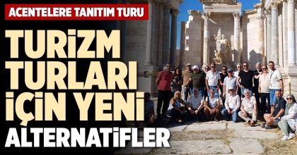 TURİZM TURLARI İÇİN YENİ ALTERNATİFLER