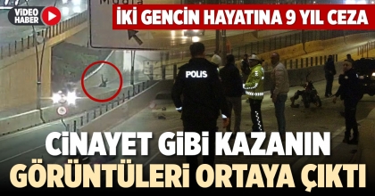 CİNAYET GİBİ KAZANIN GÖRÜNTÜLERİ ORTAYA ÇIKTI