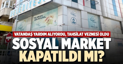 SOSYAL MARKET KAPATILDI MI?