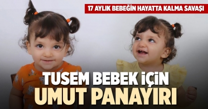TUSEM BEBEK İÇİN UMUT PANAYIRI