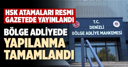 BÖLGE ADLİYEDE YAPILANMA TAMAMLANDI