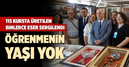 115 KURSTA ÜRETİLEN BİNLERCE ESER SERGİLENDİ