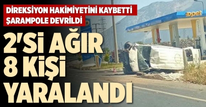 2'Sİ AĞIR 8 KİŞİ YARALANDI
