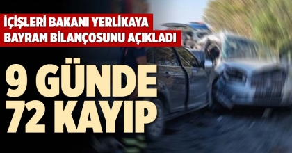 9 GÜNDE 72 KAYIP