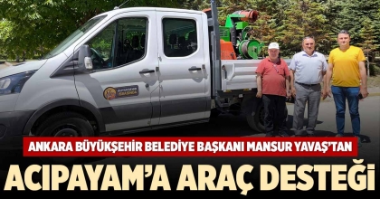 ACIPAYAM’A ARAÇ DESTEĞİ