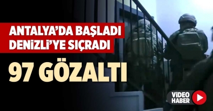 ANTALYA’DA BAŞLADI DENİZLİ’YE SIÇRADI