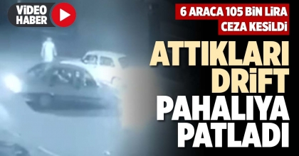ATTIKLARI DRİFT PAHALIYA PATLADI